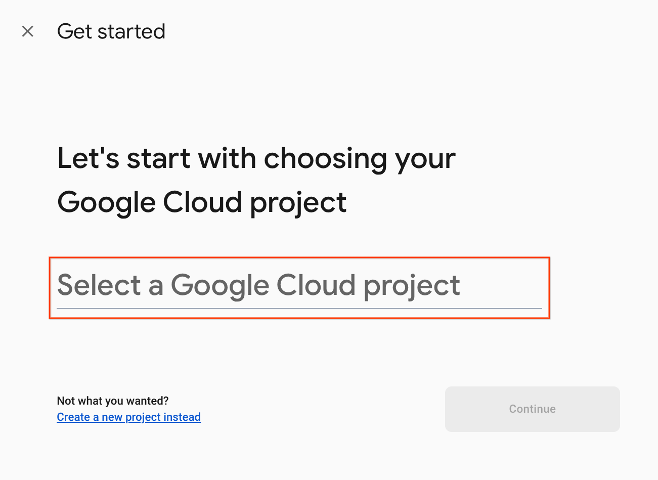 选择 Google Cloud 项目
