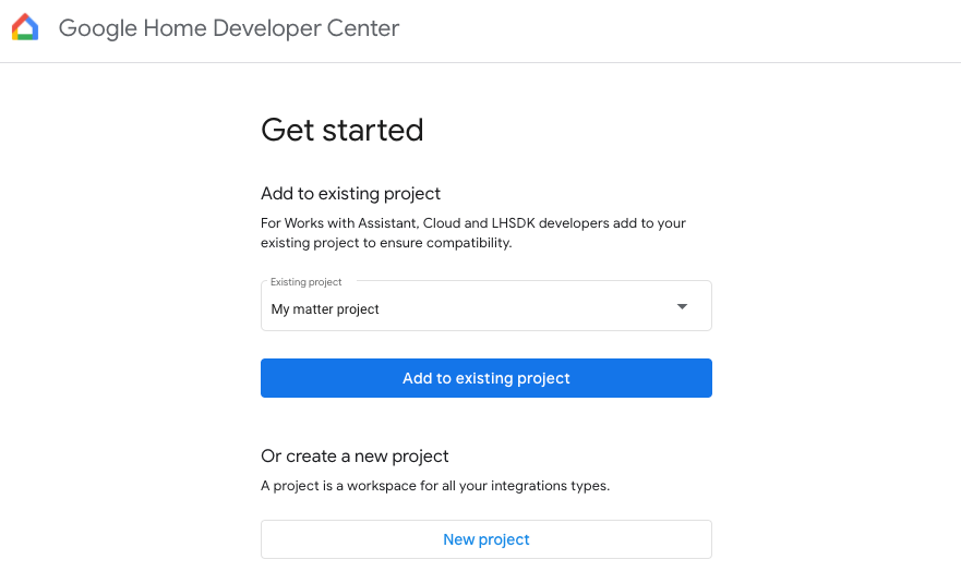 Главная страница консоли разработчика Google Страница начала работы Google Home Developer Center Get
started