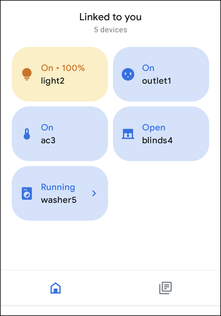 This figure shows the default device list that populates when a user
            successfully links the Google Home Playground to their account.